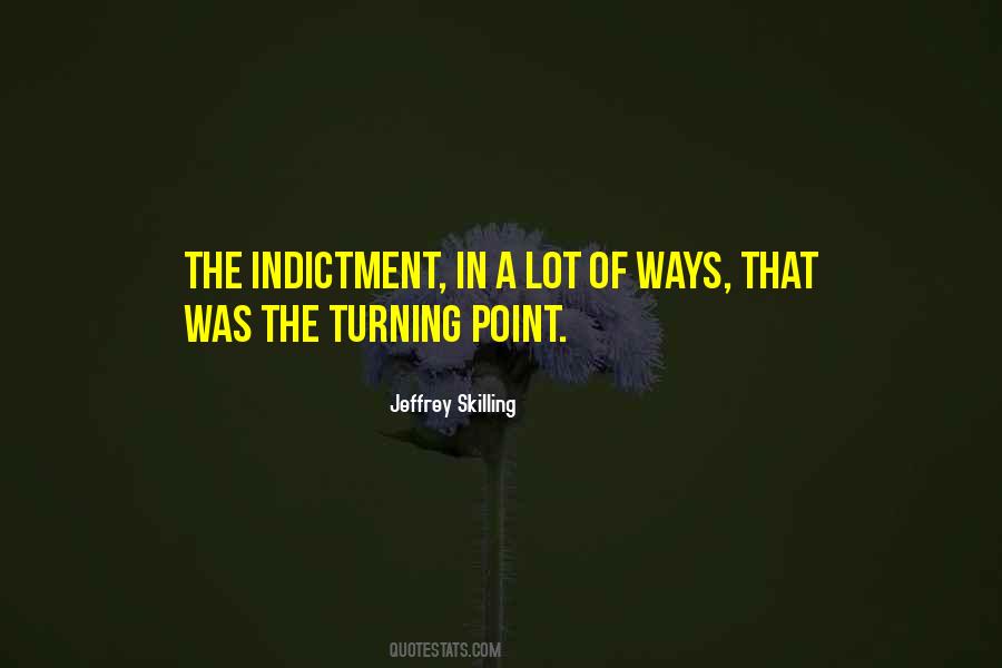 Quotes About The Turning Point #352950 Quotes About The Turning Point #352950