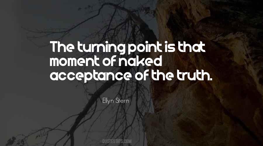 Quotes About The Turning Point #451953 Quotes About The Turning Point #451953