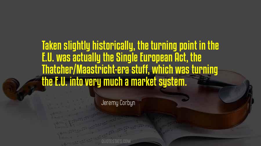 Quotes About The Turning Point #646576 Quotes About The Turning Point #646576
