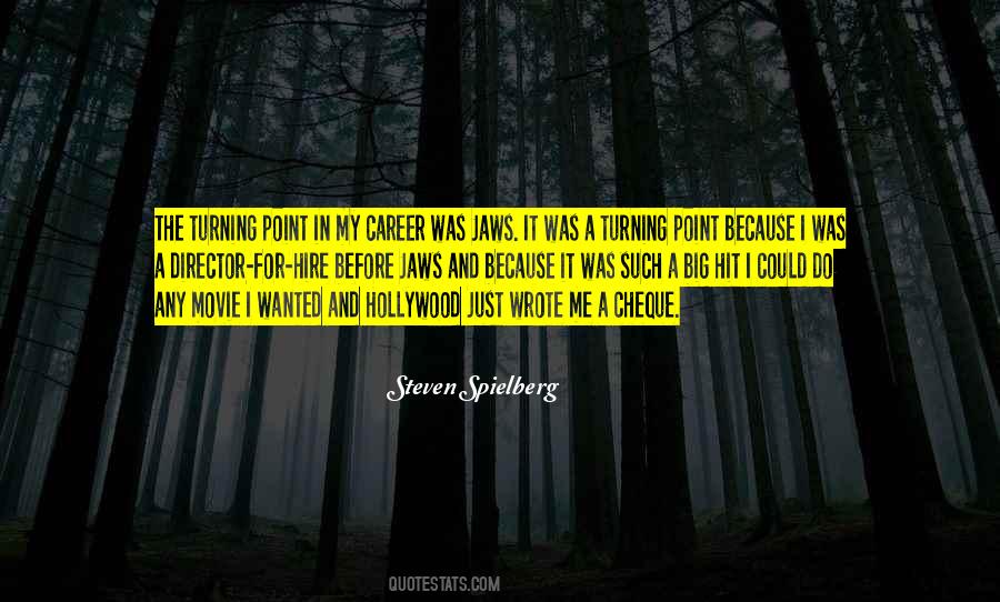 Quotes About The Turning Point #768058 Quotes About The Turning Point #768058