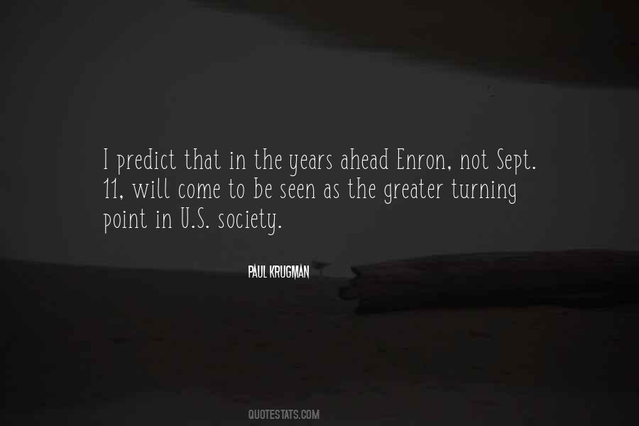 Quotes About The Turning Point #907761 Quotes About The Turning Point #907761