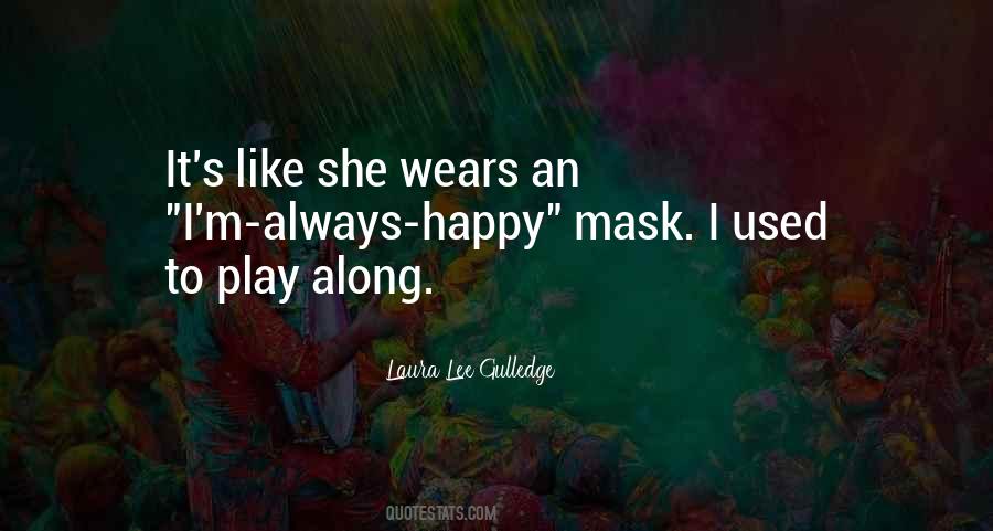 Quotes About Masking #206052
