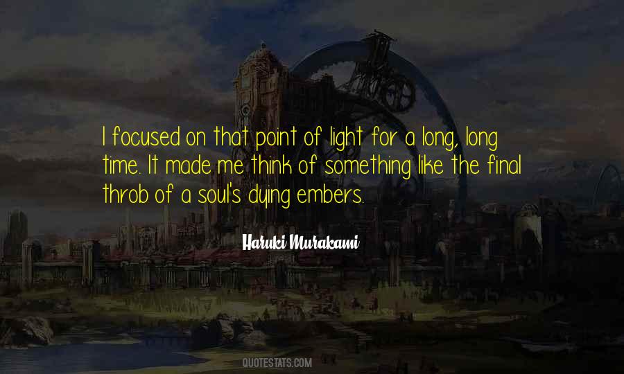 The Dying Of The Light Quotes #1007245
