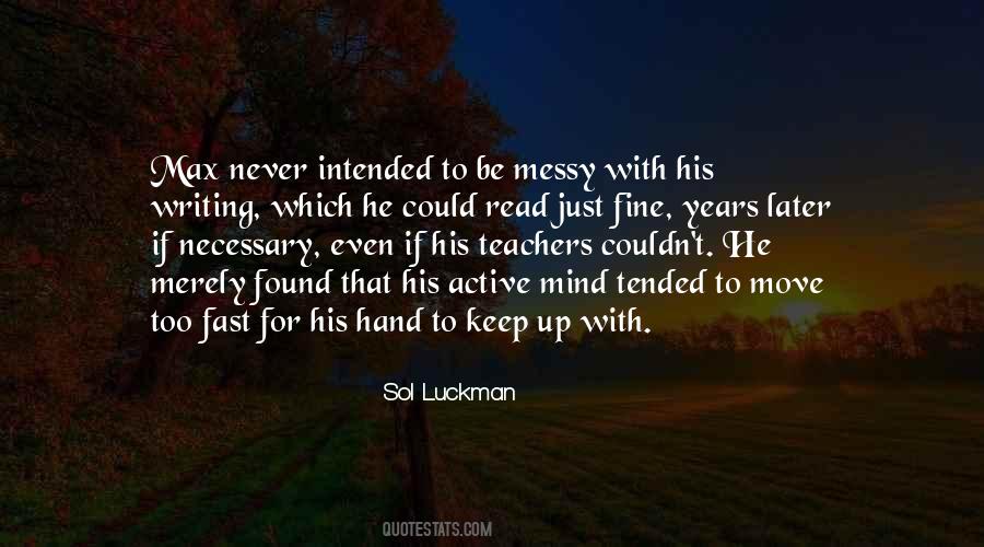 Writing Teachers Quotes #765255