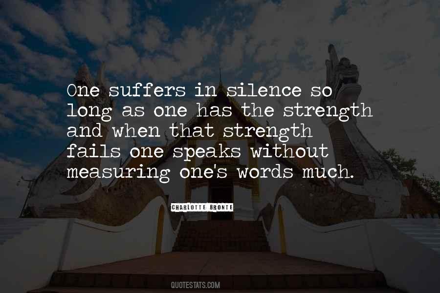 Non Suffering In Silence Quotes #760707