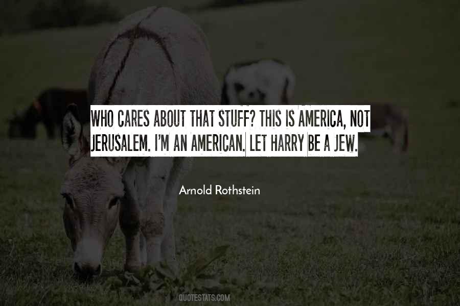 Best Arnold Rothstein Quotes #1177611