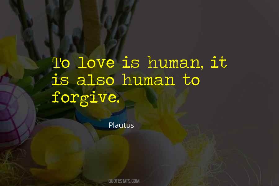 Love Is Forgiving Quotes #1548140