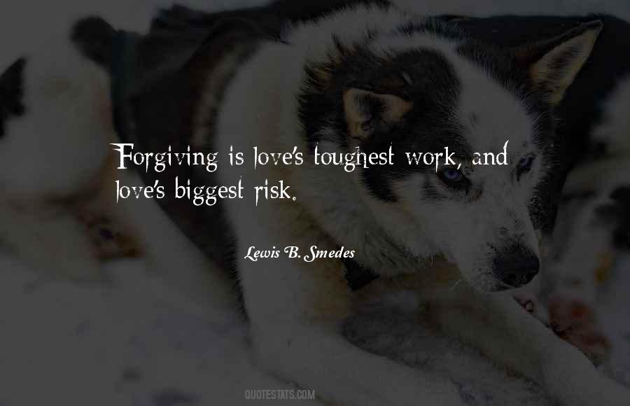 Love Is Forgiving Quotes #291557