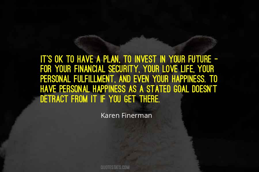 Happiness Plan Quotes #253033