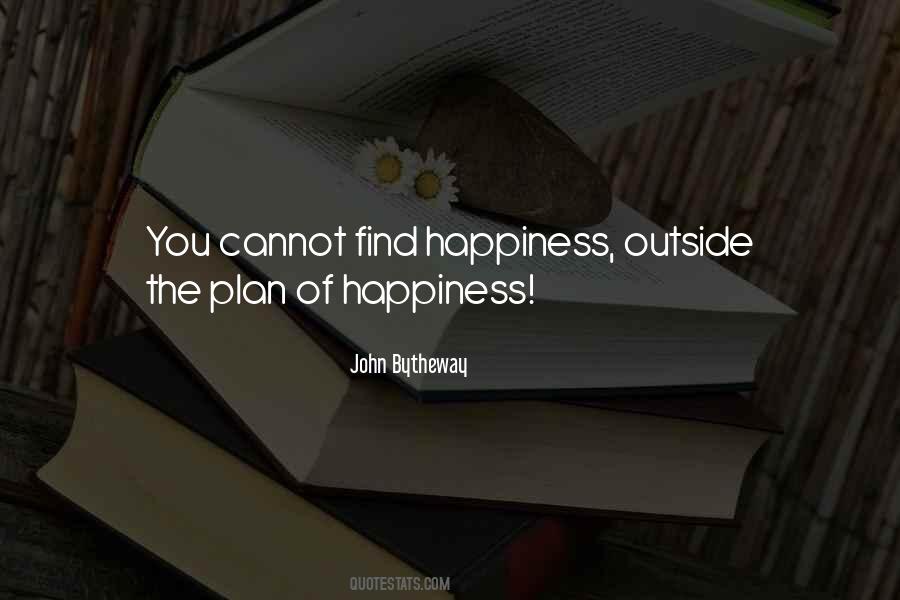 Happiness Plan Quotes #617880