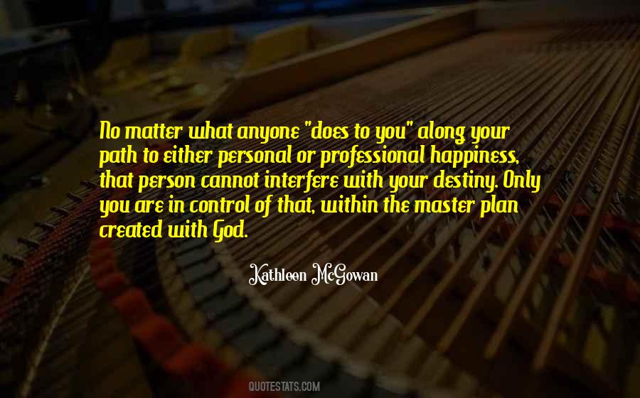 Happiness Plan Quotes #795913