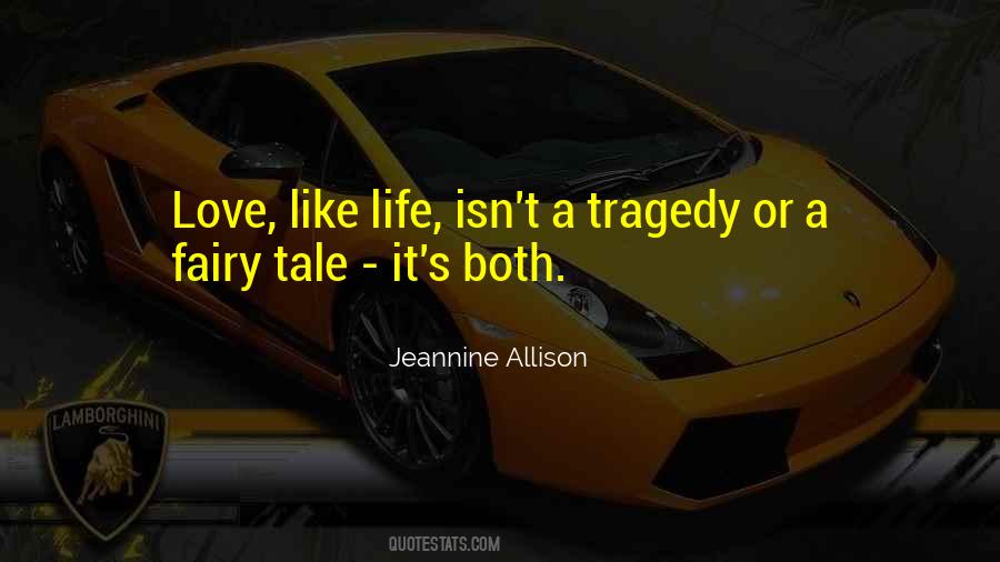 Fairy Tale Love Quotes #1490016