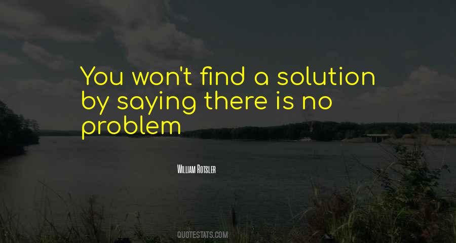 Find A Solution Quotes #209418