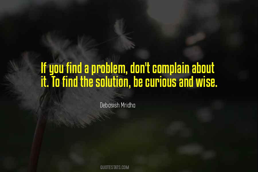 Find A Solution Quotes #642332