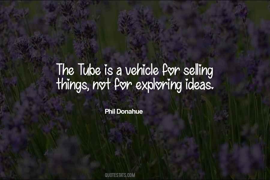 Quotes About The Tube #1648647