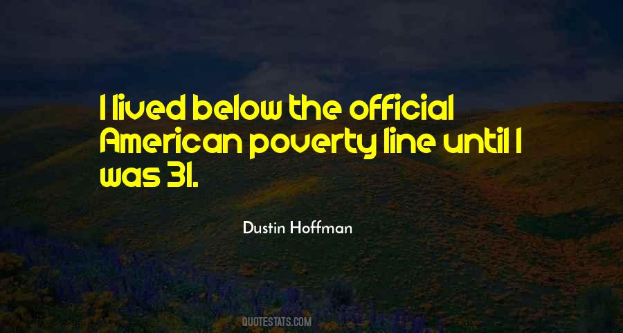 Poverty Line Quotes #1450174