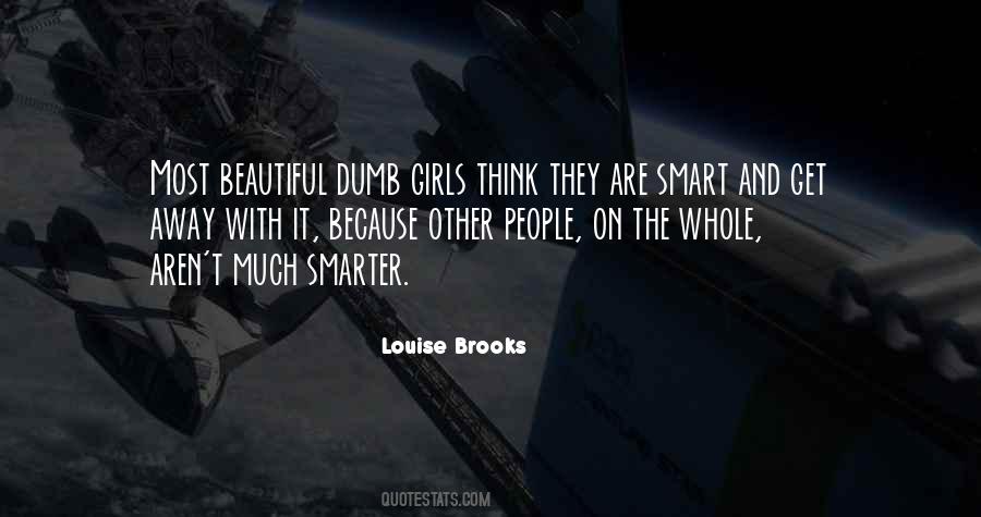 Smart Girls Get What They Want Quotes #59499