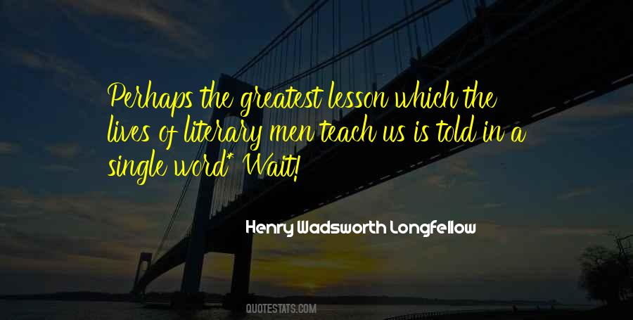 Greatest Lessons Quotes #108703