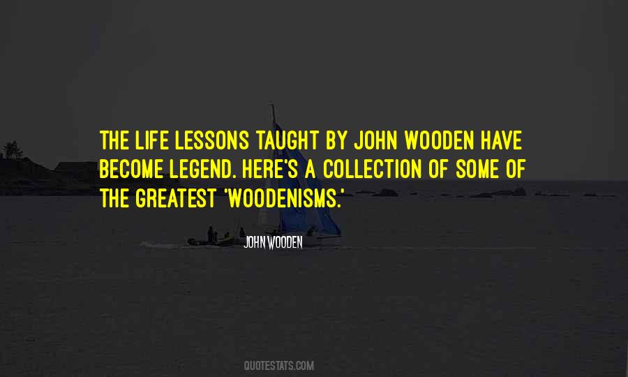 Greatest Lessons Quotes #1365001