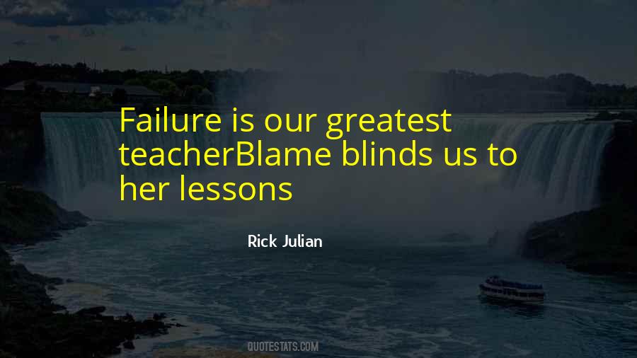 Greatest Lessons Quotes #1669113