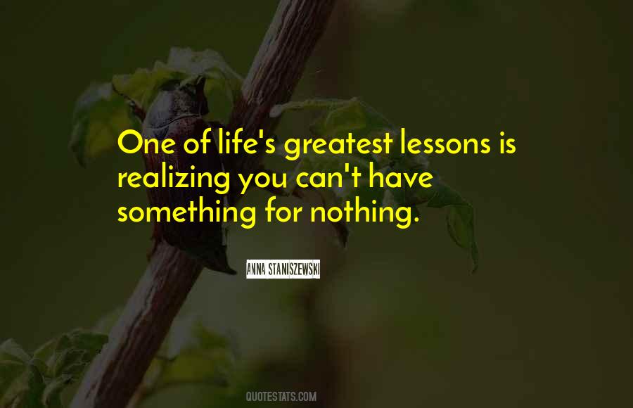 Greatest Lessons Quotes #837207