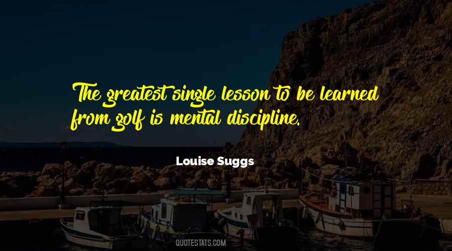 Greatest Lessons Quotes #934105