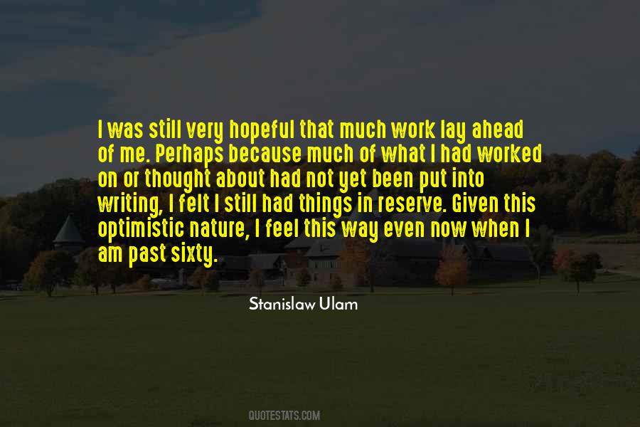 Still Ahead Quotes #1114269