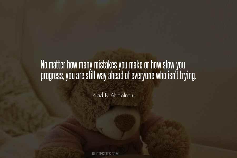 Still Ahead Quotes #1313674