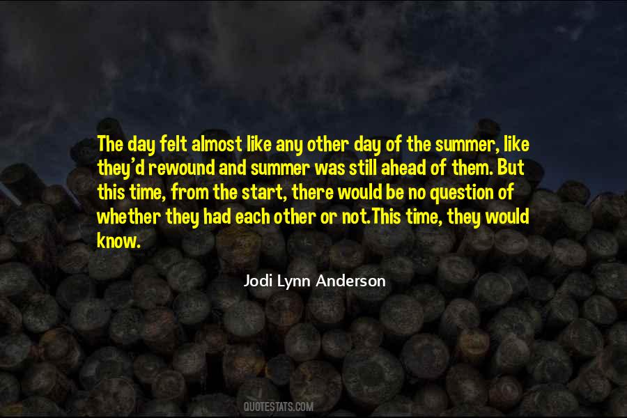 Still Ahead Quotes #1524449