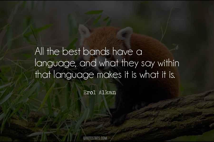 Best Bands Quotes #540211