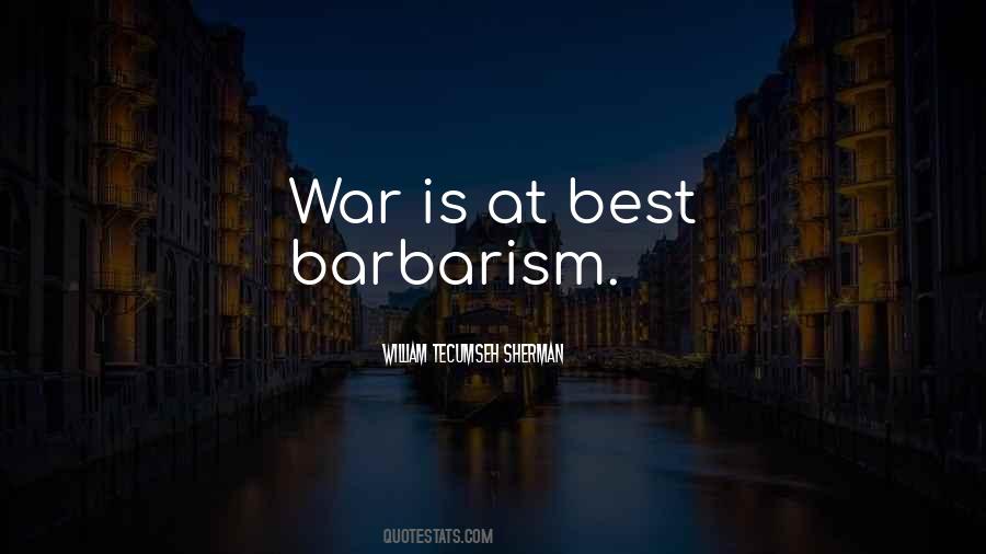 Best Barbarism Quotes #1475939