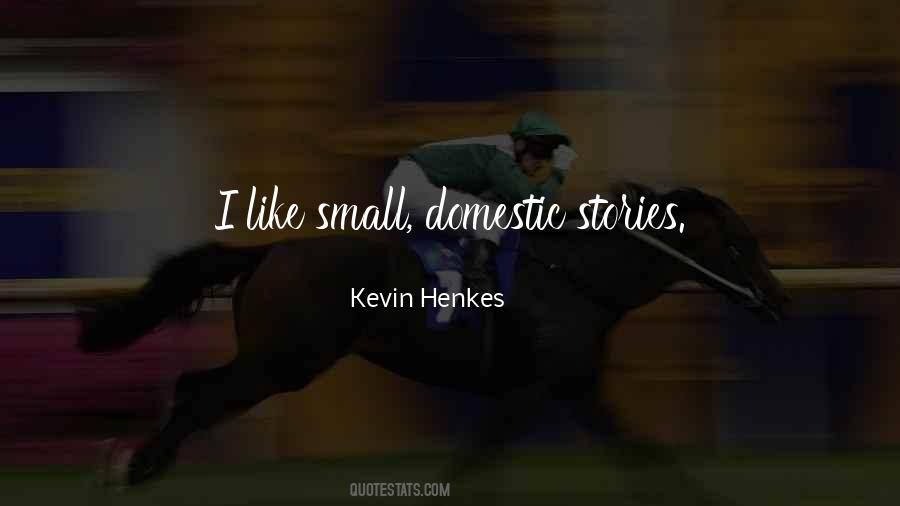 Small Stories Quotes #1412457