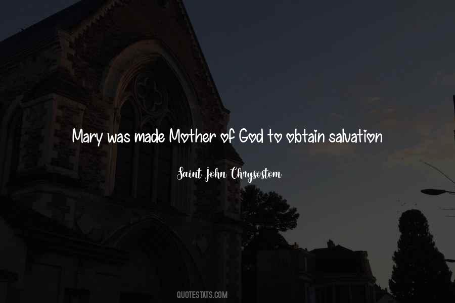 Quotes About Mary The Mother Of God #1051062