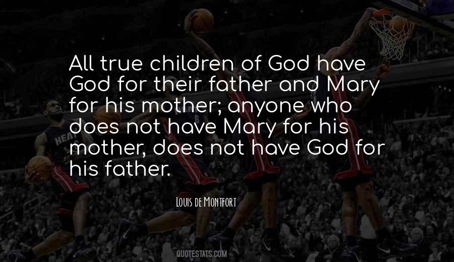 Quotes About Mary The Mother Of God #1583896
