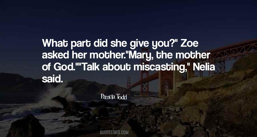 Quotes About Mary The Mother Of God #48908