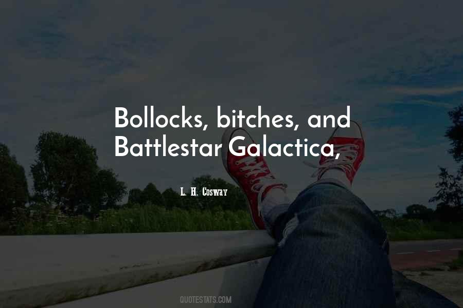 Best Battlestar Galactica Quotes #1476177
