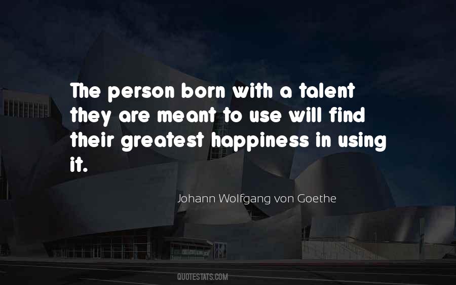 Use Your Talent Quotes #1202551