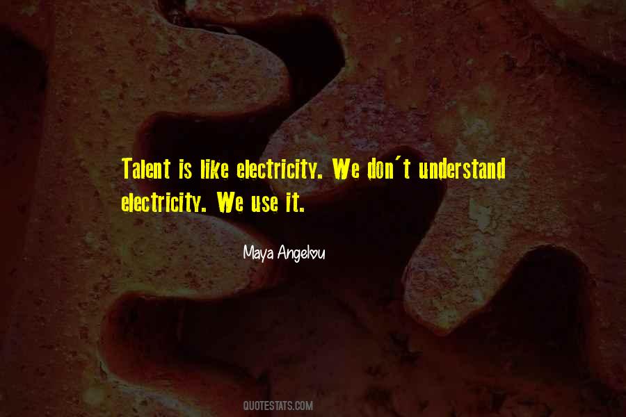 Use Your Talent Quotes #196228