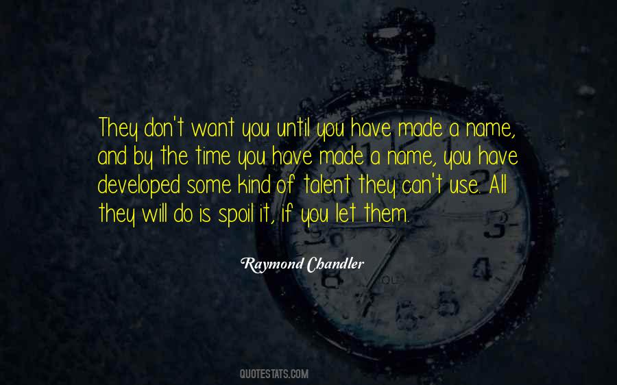 Use Your Talent Quotes #455924