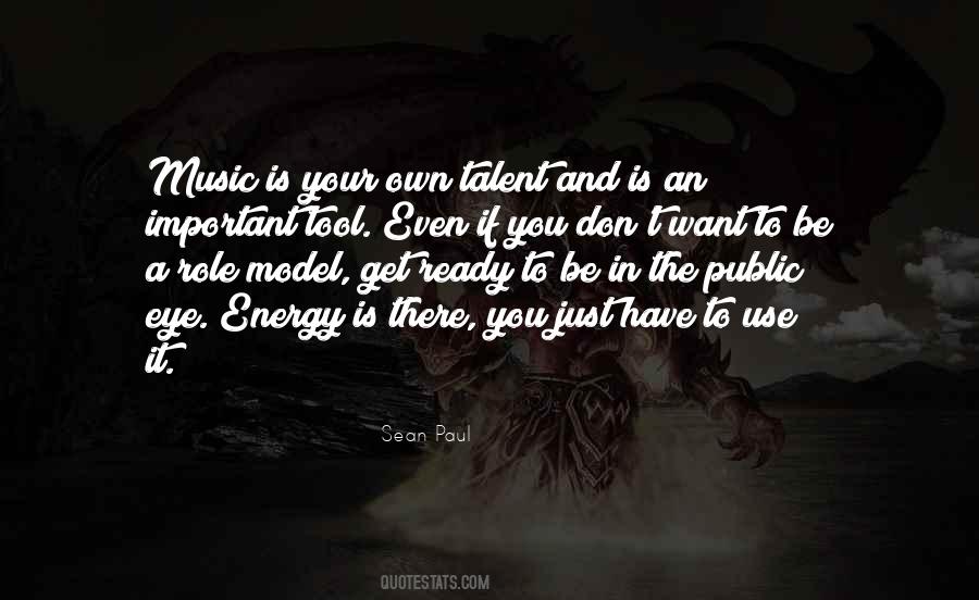Use Your Talent Quotes #599627
