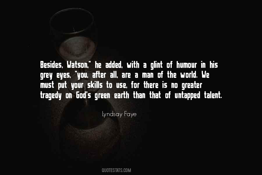 Use Your Talent Quotes #644127