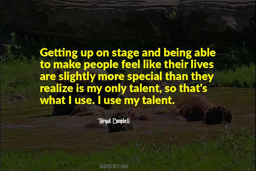 Use Your Talent Quotes #742756
