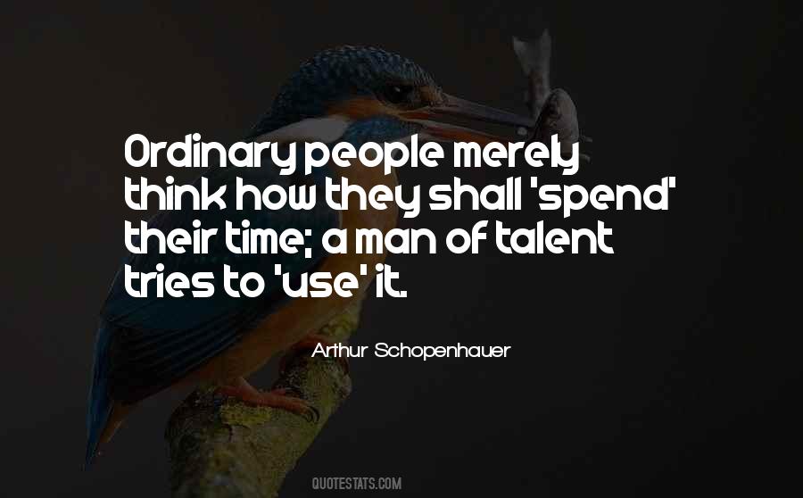 Use Your Talent Quotes #934621