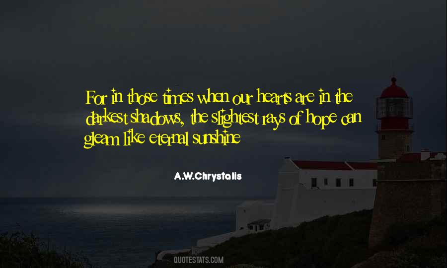 Gleam Of Sunshine Quotes #981647