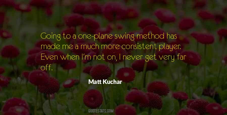 Kuchar Quotes #231714