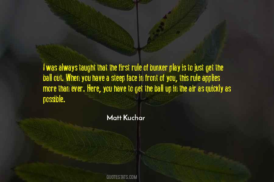 Kuchar Quotes #738342