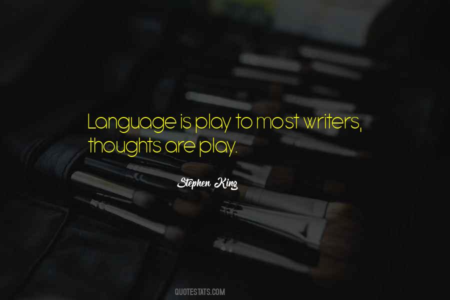 Language Play Quotes #830095