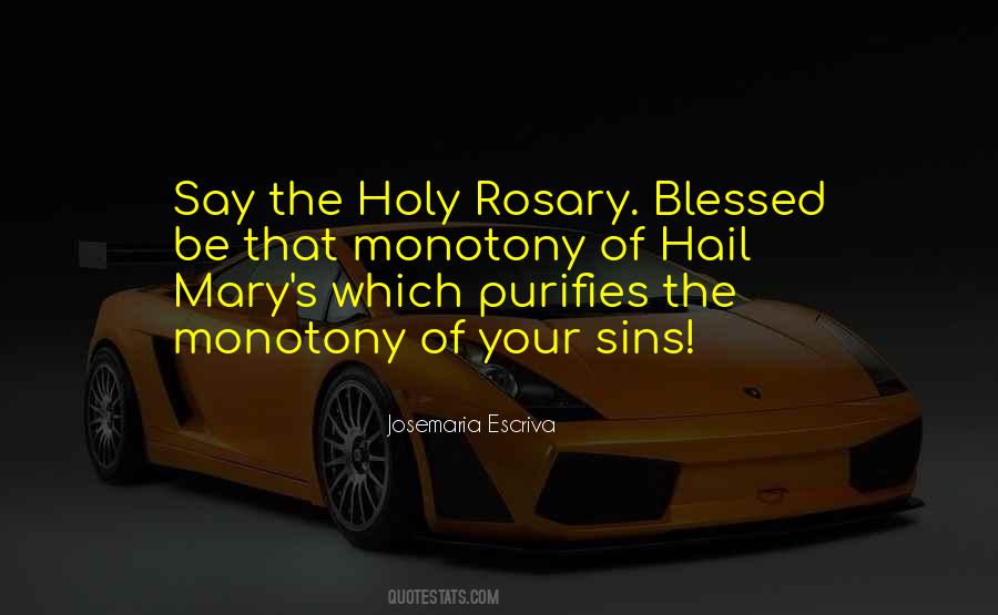 Quotes About Mary And The Rosary #1534544