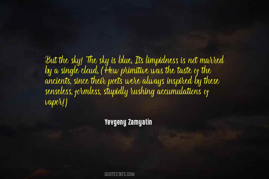 Sky Is Quotes #1354625