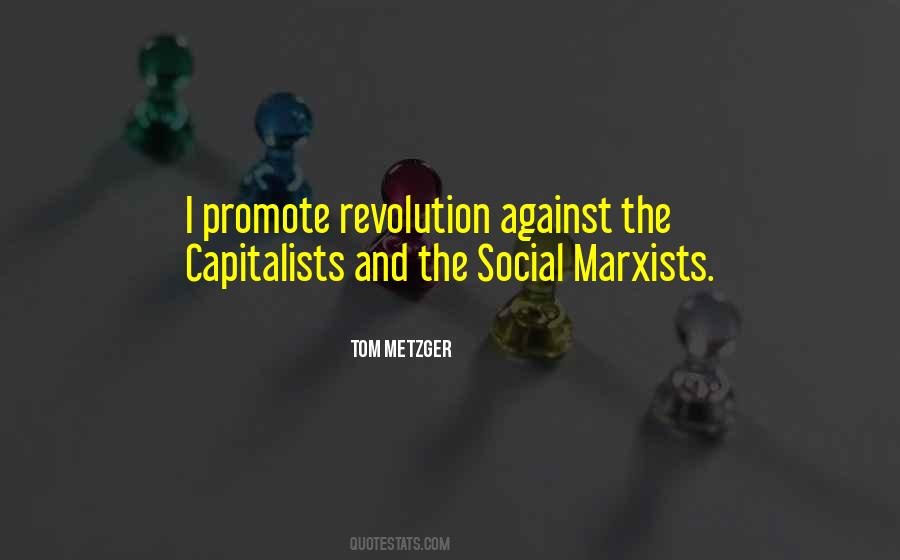 Quotes About Marxists #1223646